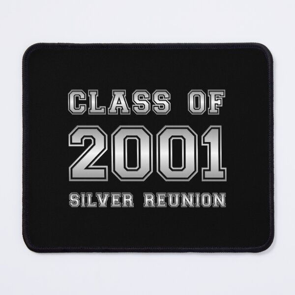 Item preview, Class of 2001 class reunion 25th silver reunion designed and sold by NaughtyGoose.