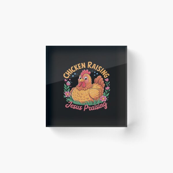 Item preview, Chicken Raising & Jesus Praising Men Women 5  designed and sold by MythWoot.