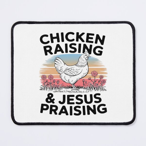 Item preview, Chicken Raising & Jesus Praising Men Women1 designed and sold by MythWoot.
