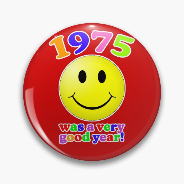 Item preview, 1975 Was A Very Good Year! designed and sold by Normbot2000.