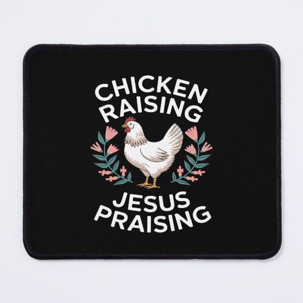Item preview, Chicken Raising & Jesus Praising10 designed and sold by MythWoot.
