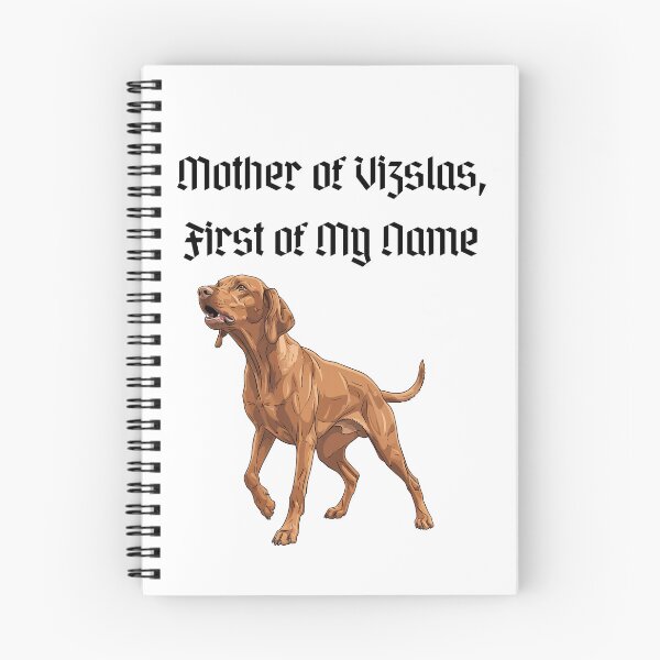 Item preview, Mother of Vizslas, First of My Name designed and sold by Foxy Candy.
