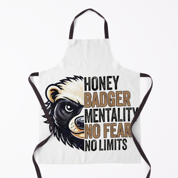 Item preview, Honey Badger Mentality No Fear No Limits designed and sold by waikibi ⭐⭐⭐⭐⭐.