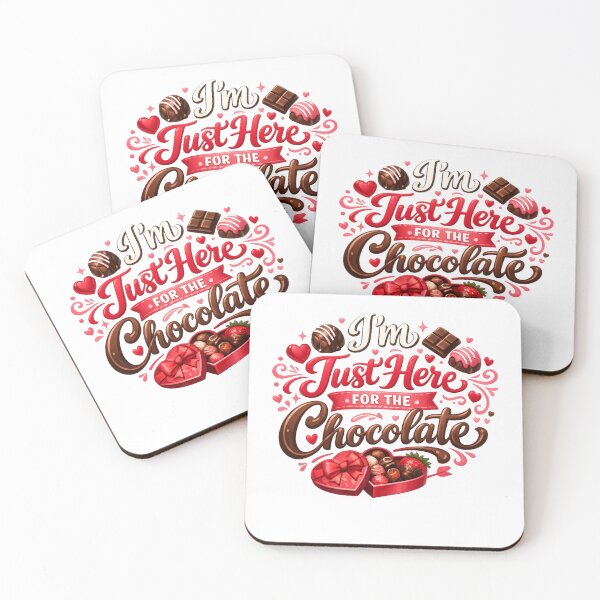Item preview, I'm Just Here For The Chocolate designed and sold by Inappropriate Ink.