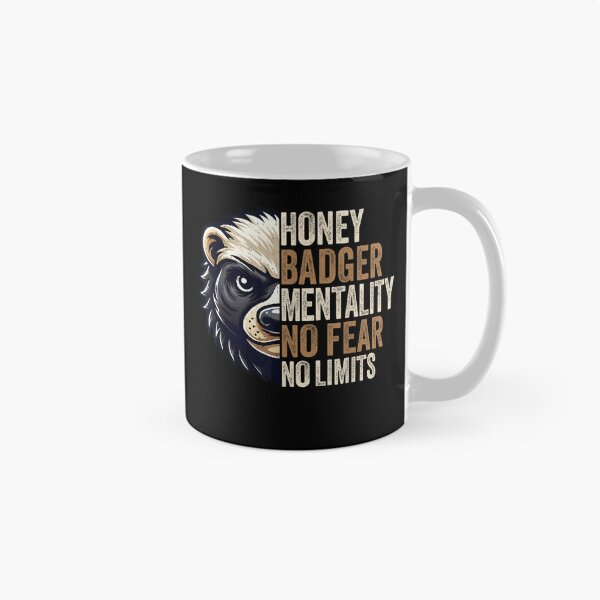 Item preview, Honey Badger Mentality No Fear No Limits designed and sold by waikibi ⭐⭐⭐⭐⭐.