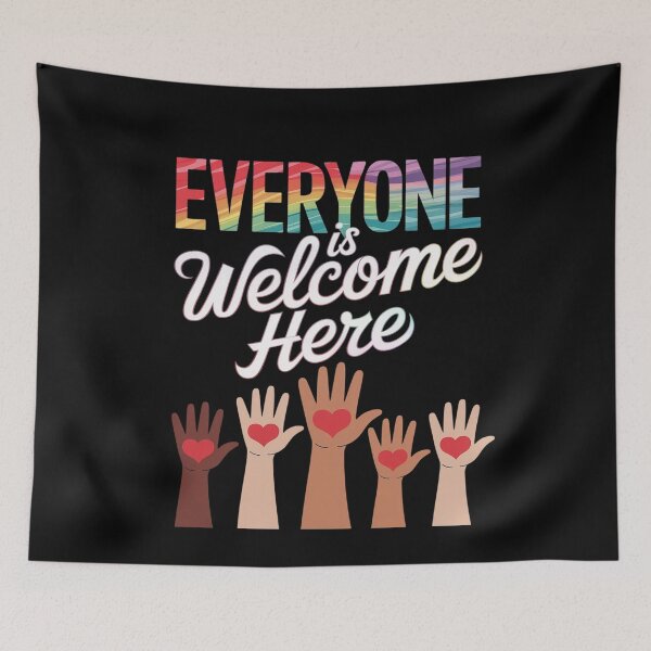 Item preview, Everyone Is Welcome Here Teacher Quote Womens Mens 4  designed and sold by MarryIsMonth.