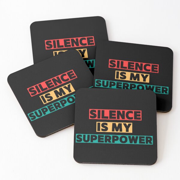 Item preview, Silence Is My Superpower designed and sold by Builtwithin.