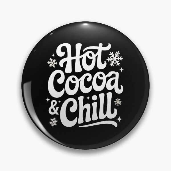 Item preview, Hot Cocoa and Chill - Cozy Winter Vibes - Cute Seasonal Quote designed and sold by Haji  Kamora.