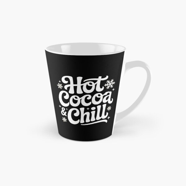 Item preview, Hot Cocoa and Chill - Cozy Winter Vibes - Cute Seasonal Quote designed and sold by Haji  Kamora.