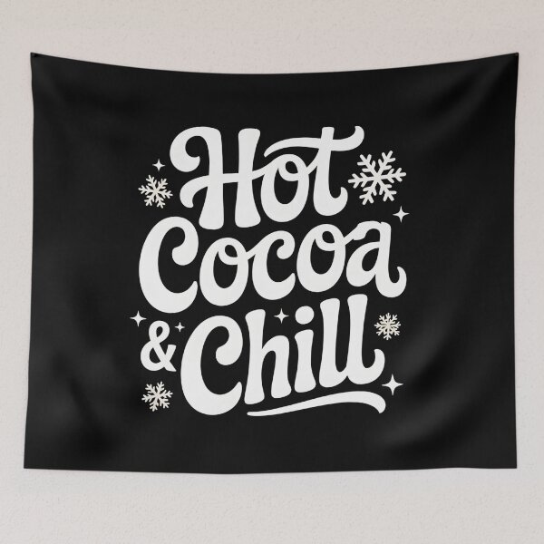 Item preview, Hot Cocoa and Chill - Cozy Winter Vibes - Cute Seasonal Quote designed and sold by Haji  Kamora.