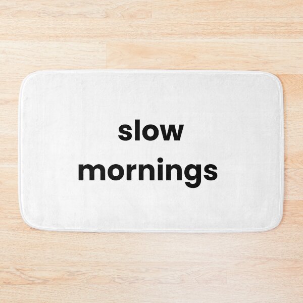 Item preview, slow mornings designed and sold by Sofiaberducido.