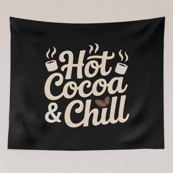 Item preview, Hot Cocoa and Chill - Cozy Winter Vibes - Cute Seasonal Quote designed and sold by Haji  Kamora.
