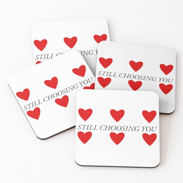 Item preview, Still Choosing You designed and sold by TheIconSmith.
