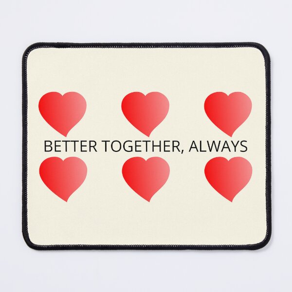 Item preview, Better Together, Always designed and sold by TheIconSmith.