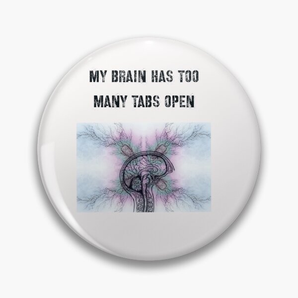 Item preview, Funny ADHD Shirt .My Brain Has Too Many Tabs Open .Neurodivergent Humor Tee designed and sold by Dasun  Max.