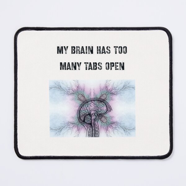 Item preview, Funny ADHD Shirt .My Brain Has Too Many Tabs Open .Neurodivergent Humor Tee designed and sold by Dasun  Max.