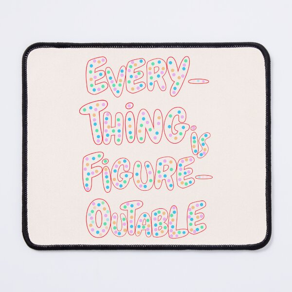 Item preview, Everything Is Figureoutable Motivational Affirmation designed and sold by SaltedBeachPaperie.