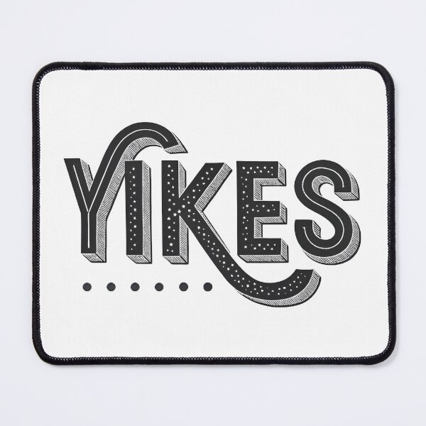 Item preview, Yikes designed and sold by trendspatterns.
