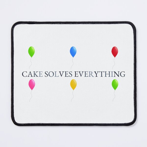 Item preview, Cake Solves Everything designed and sold by TheIconSmith.