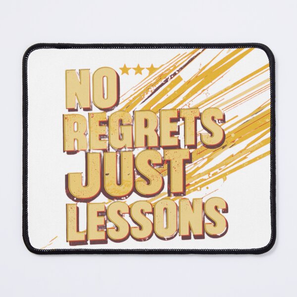 Item preview, No Regrets, Just Lessons 2 designed and sold by RisingWolfStudio.