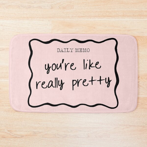 Item preview, You’re Like Really Pretty Pink designed and sold by SaltedBeachPaperie.