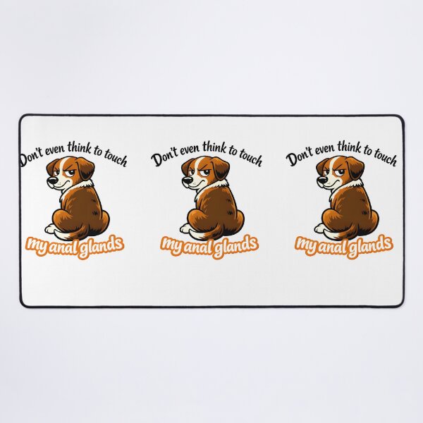 Item preview, Don’t Even Think – Funny Veterinary Anal Glands Joke designed and sold by Bettybee00.