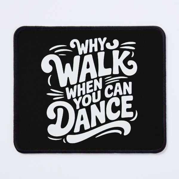 Item preview, Funny Dancer Why Walk When You Can Dance designed and sold by tmerchtrends.