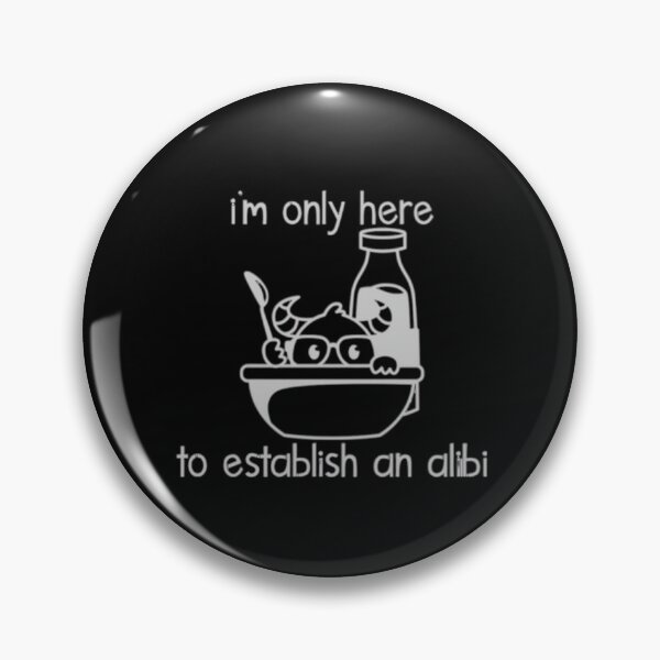 Item preview, Establish an Alibi designed and sold by LSofV.