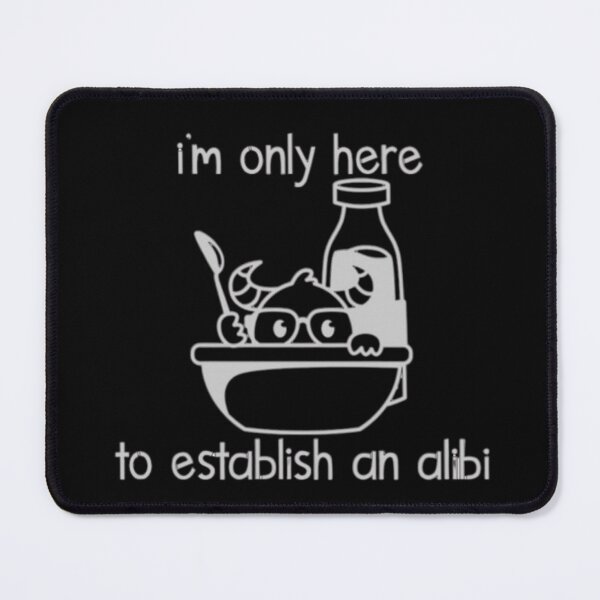 Item preview, Establish an Alibi designed and sold by LSofV.