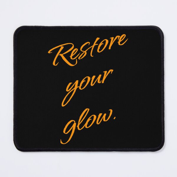 Item preview, Restore Your Glow – Selfcare Statement designed and sold by New Vision by ToMz.