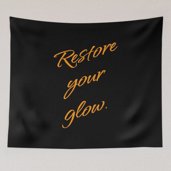 Item preview, Restore Your Glow – Selfcare Statement designed and sold by New Vision by ToMz.