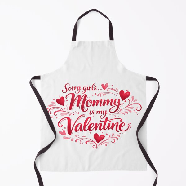 Item preview, Sorry Girls Mommy Is My Valentine Forever Motivational sayings loved mother's day designed and sold by Star3NowForMe.