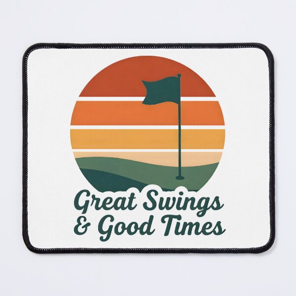 Item preview, Great Swings & Good Times designed and sold by MKV Design.