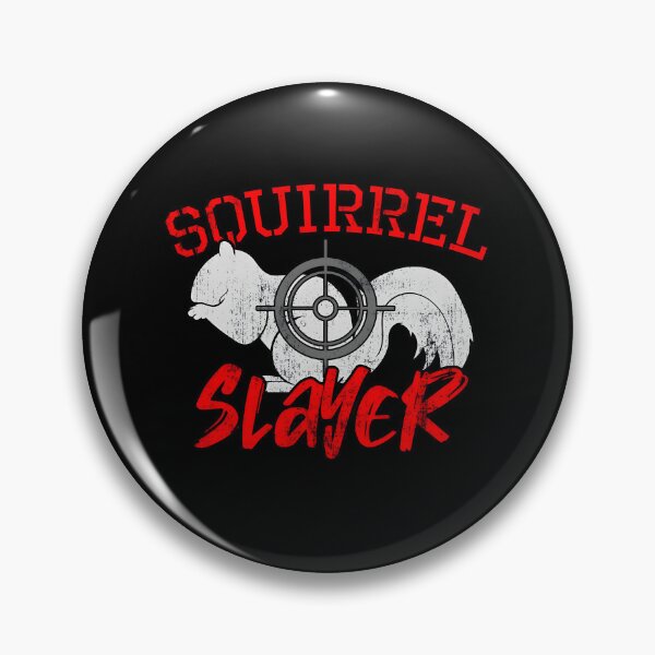 Item preview, Squirrel Slayer, Squirrel Hunter, Hunting, Hunting, Funny Hunting, Hunter, Hunting Gifts, Squirrel designed and sold by DoodleUrban.