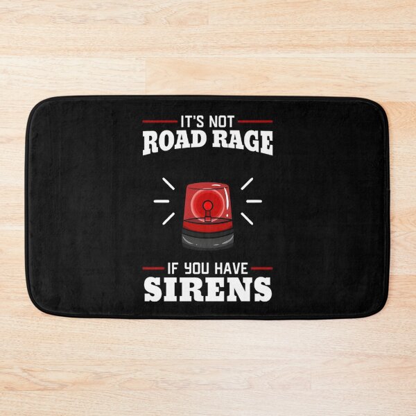 Item preview, It's Not Road Rage If You Have Sirens, Emergency Medical Technician, EMT, Ambulance Technician Gift, Paramedics designed and sold by DoodleUrban.