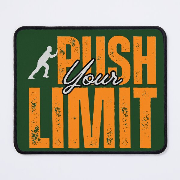 Item preview, Push Your Limit designed and sold by THEVONZA.