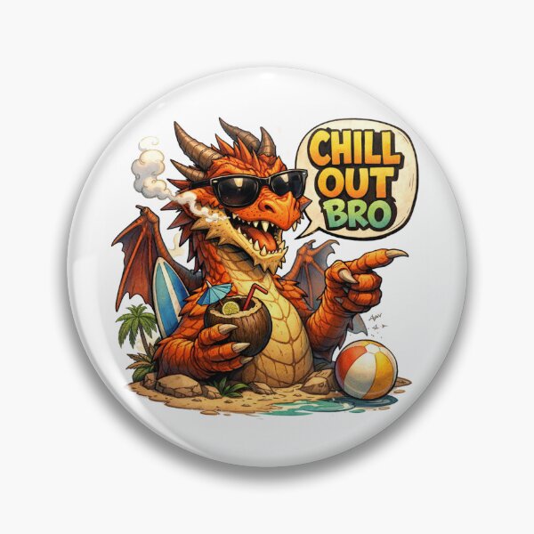 Item preview, #CHILL OUT BRO DRAGON  designed and sold by TIPOTENIOS.