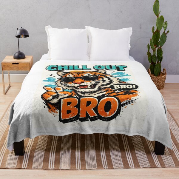 Item preview, #CHILL OUT BRO TIGER designed and sold by TIPOTENIOS.