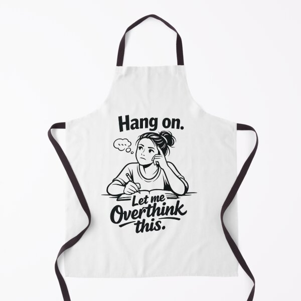 Aperçu de l'œuvre Hang on. Let me overthink this tee créée et vendue par AMINEBDR00.