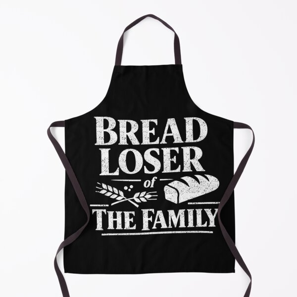 Item preview, Bread Loser of the Family designed and sold by FreshVibe Prints.