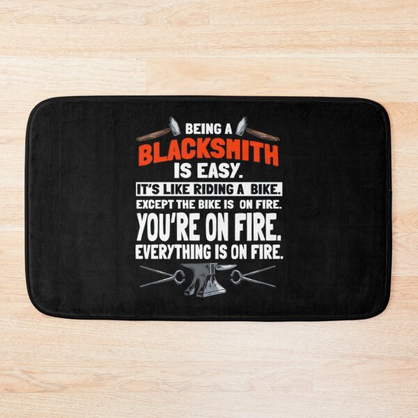 Item preview, Being A Blacksmith Is Easy, Blacksmiths, Metalsmith, Forging Tools, Metal Works Graphic, Forger Design, Smith  designed and sold by DoodleUrban.