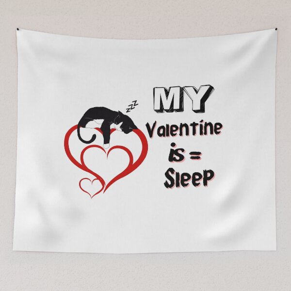 Item preview, Sleep Is My Valentine | Funny Cat Love Art designed and sold by mon369000.