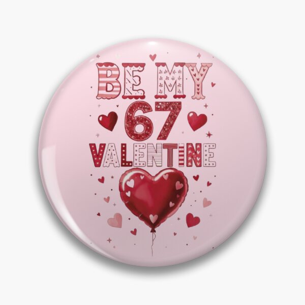 Item preview, Be My 67 Valentine Celebration Design  designed and sold by Syrupulse.