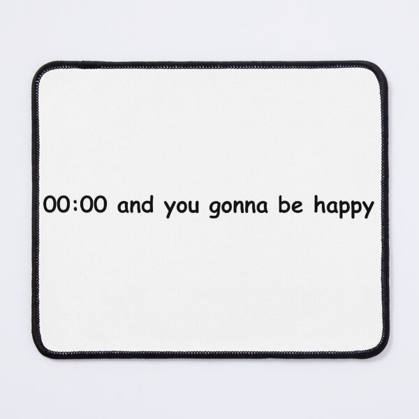 Item preview, 00:00 And You Gonna Be Happy Shirt | New Day New Start Quote Tee designed and sold by PawandSelfLove.