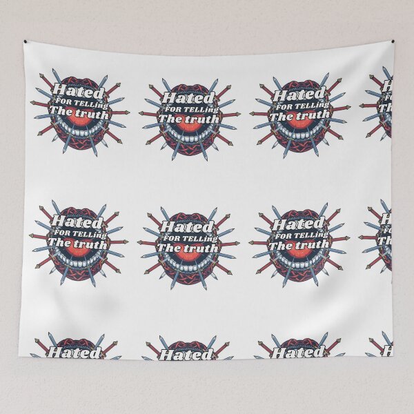 Item preview, Hated For Telling the truth designed and sold by TreatUrSelf7.