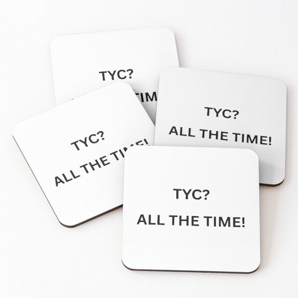 Item preview, TYC All the time! designed and sold by TYC-Merch.