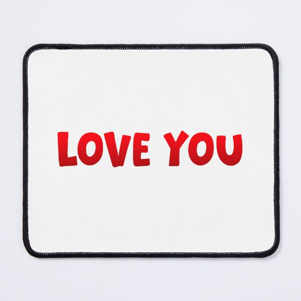 Item preview, Love You, Red Bold designed and sold by Memes N Lore .