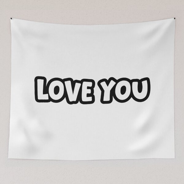 Item preview, Love You, Outline Bold designed and sold by Memes N Lore .