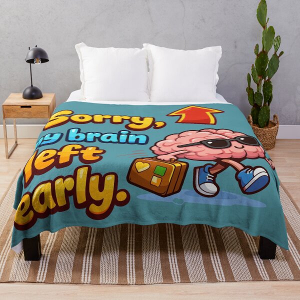 Item preview, Sorry, My Brain Left Early – Funny Cartoon Brain Humor Design designed and sold by SplashPixel.