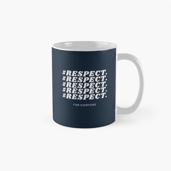 Item preview, Respect For Everyone Social Justice Hashtag Typography designed and sold by DesignsVault.